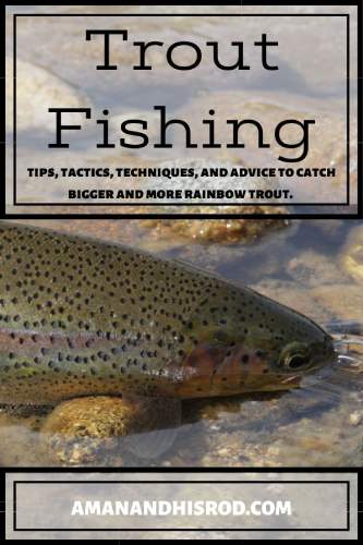 Trout Fishing Tips For Beginners - How to Catch Fish - A Man & His Rod