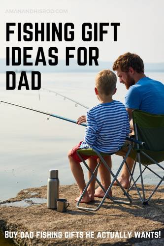 best fishing gifts for dad