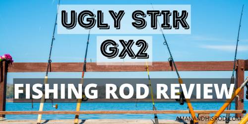 ugly stik gx2 review cover photo