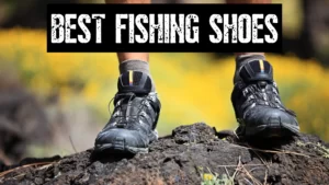 5 best shoes for fishing
